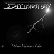 Declamatory : When Darkness Falls